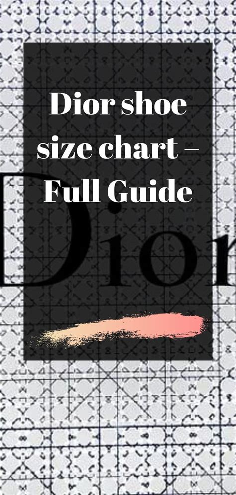 christian dior shoe size|Dior size guide.